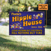 Personalized Hippie House Classic Metal Sign