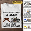 Love Karate And Dogs - Personalized Shirt