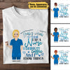 That&#39;s What I Do I Am A Nurse I Drink Coffee - Personalized Nurse Shirt