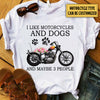 Personalized I Like Motorcycles And Dogs And Maybe 3 People Shirt