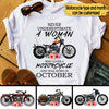 Personalized Never Underestimate A Woman Who Love Motorcycles Birthday Shirt