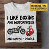 Personalized I Like Boxing And Motorcycle Shirt